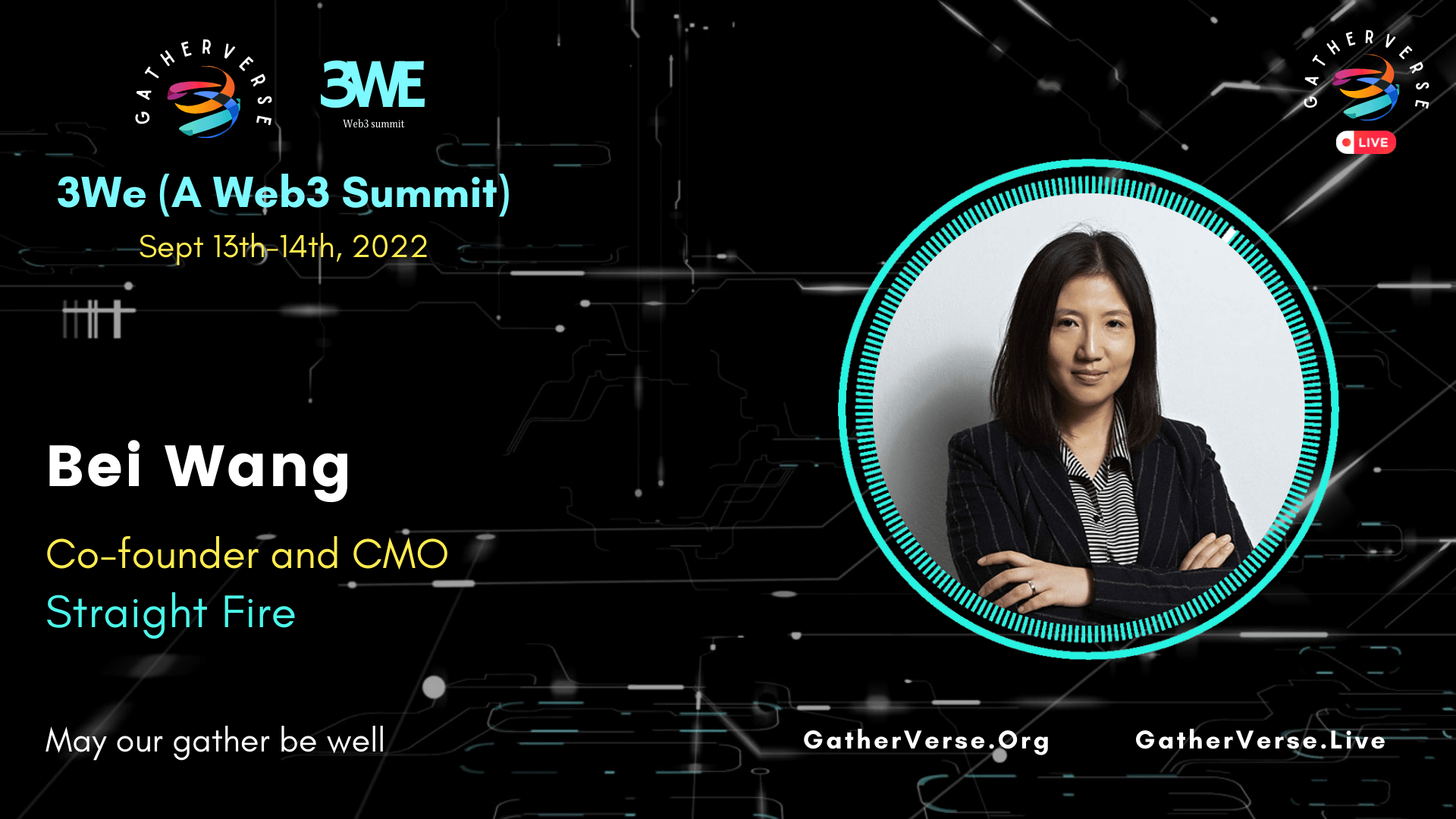 Bei Wang : Co-founder and CMO, Straight Fire – GatherVerse