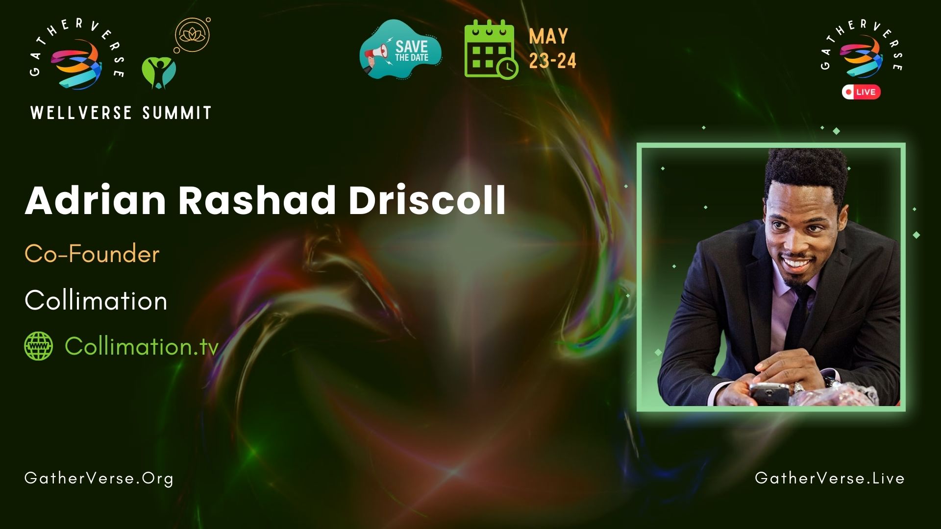 Adrian Rashad Driscoll - GatherVerse WellVerse Summit - Speaker Card