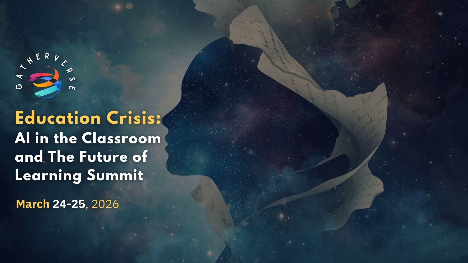 GatherVerse - Education Crisis: AI in the Classroom and The Future of Learning Summit